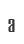 a