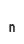 n