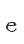 e