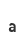 a