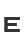 E