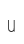u