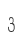 3