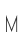 M