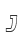 J