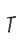 T
