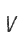 V