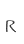 R