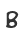 B