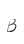 B