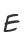 e