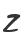 Z