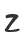 Z