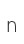 n