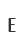 E