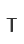 T