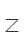 Z