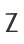 Z