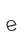 e
