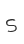 s
