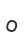 o