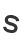 S