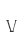 v