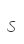 s