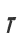 T
