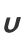 U