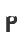 P