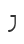 J