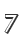 7