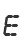 e