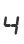 4
