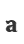 a