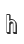 h