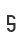 5