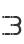 3