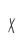X