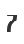 7