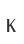 k