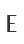 E