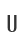 U