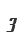 3