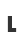 L