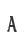 A