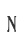 N