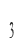 3