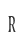 R